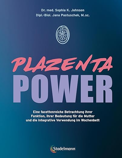 Buchempfehlung: Plazenta Power – Stadelmann Verlag